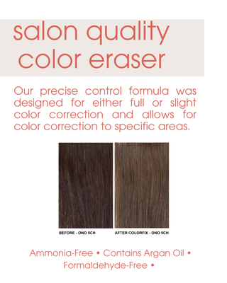 One n’ Only Hair Care - Colorfix Permanent Color Remover with Argan Oil